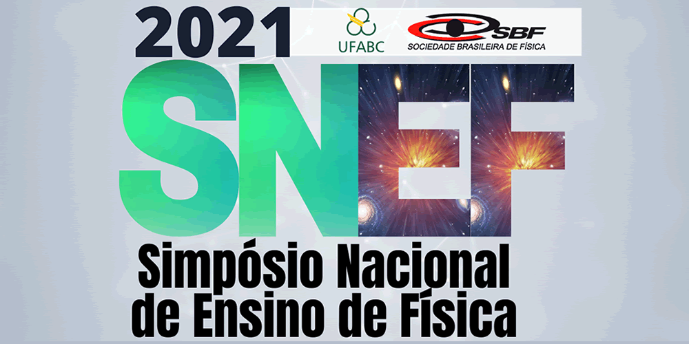 XXIV Simpósio Nacional de Ensino de Física – SNEF2021 – Remoto