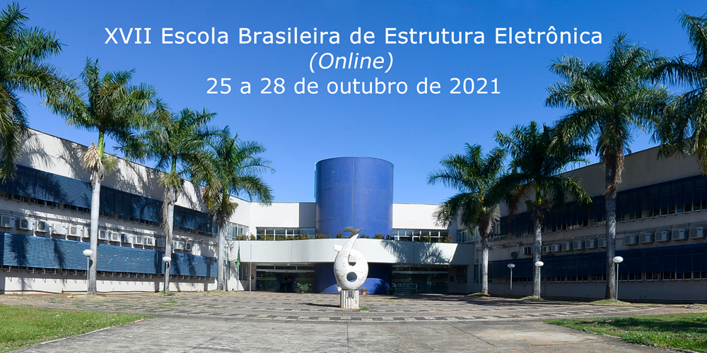 XVII Escola Brasileira de Estrutura Eletrônica