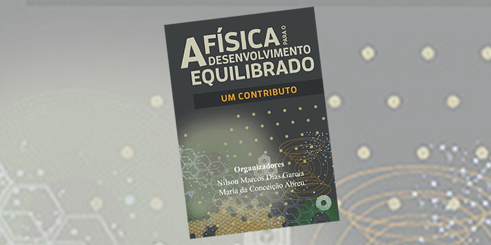UFPLP publica livro da 3ª Conferência de Física dos Países de Língua Portuguesa