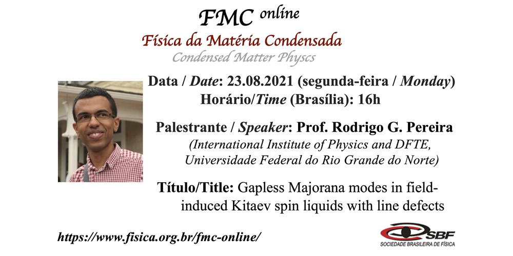 FMC Online – Rodrigo Pereira (International Institute of Physics and DFTE-UFRN)