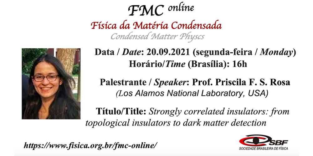 FMC Online – Priscila F. S. Rosa (Los Alamos National Laboratory, USA)