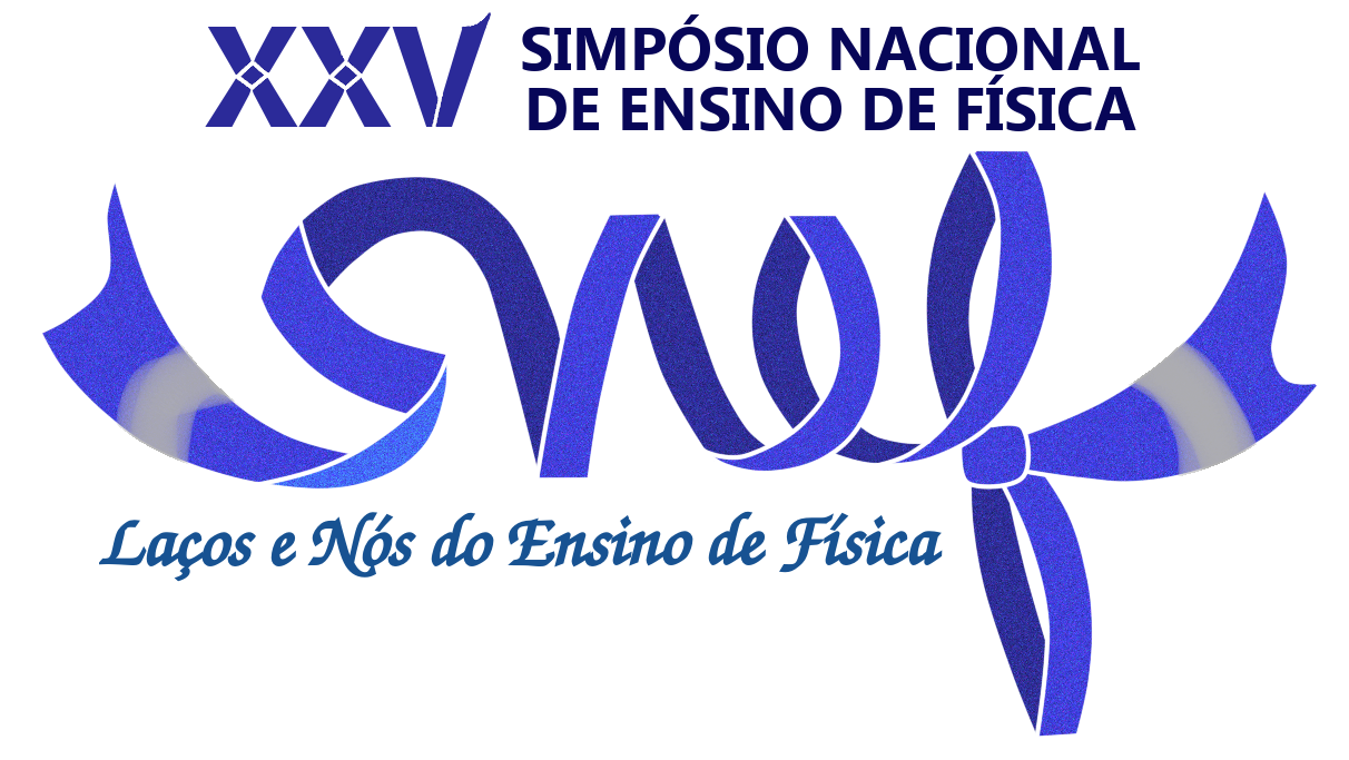 XXV SNEF – Laços e Nós do Ensino de Física