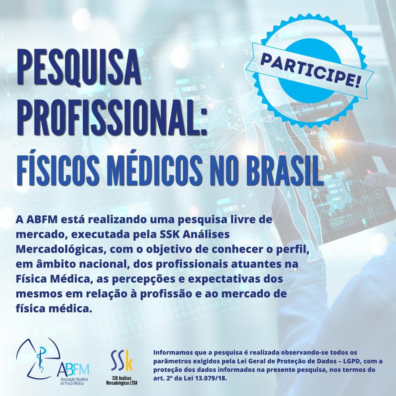 Participe da Pesquisa Profissional sobre Atuação do Físico Médico no Brasil promovida pela ABFM