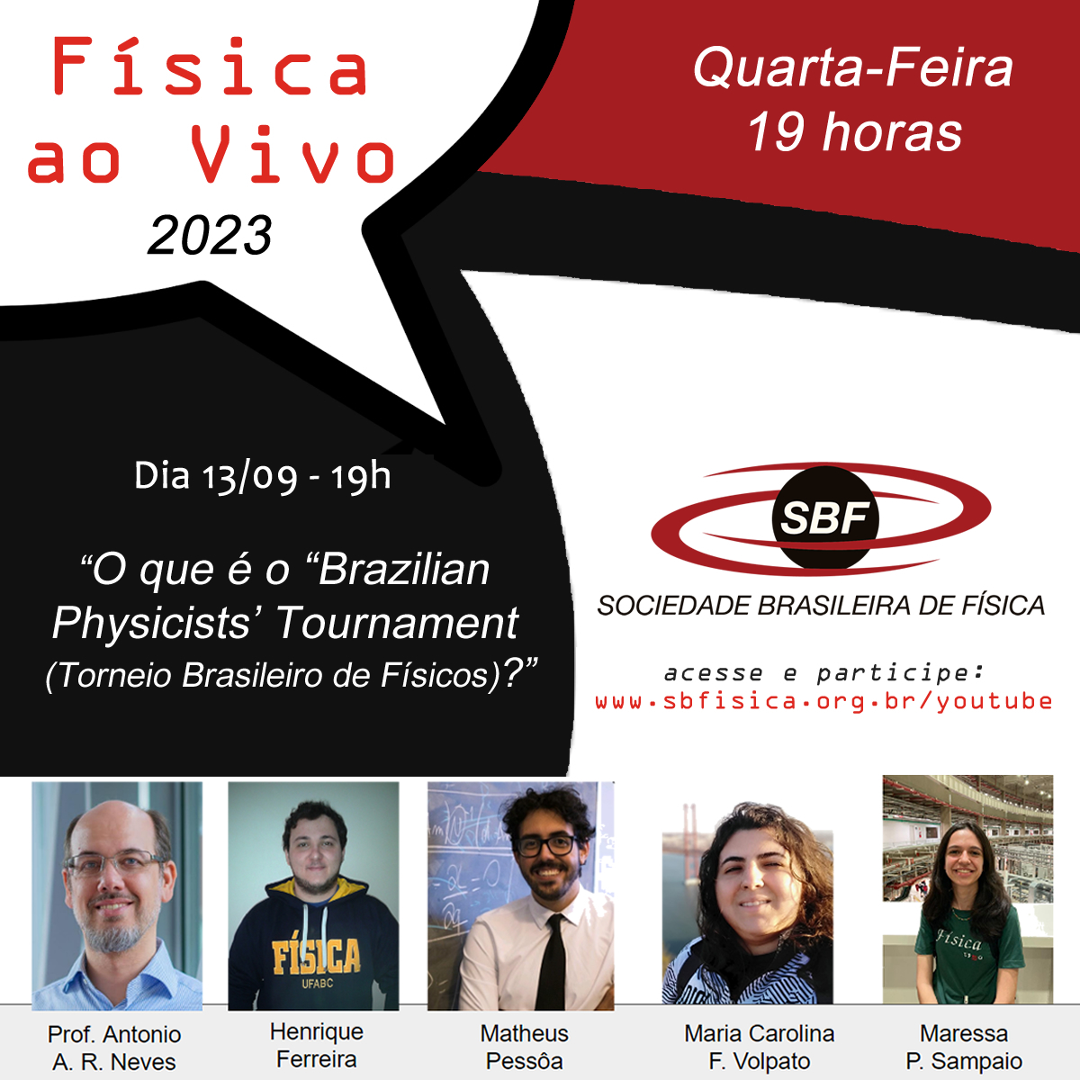Física ao Vivo – O que é o “Brazilian Physicists’ Tournament (Torneio Brasileiro de Físicos)?”