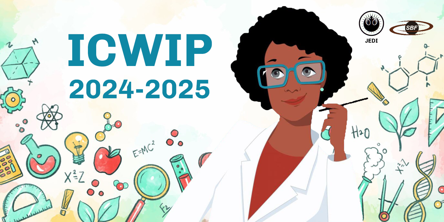 Cientista Negra, de óculos, ao lado dos dizeres ICWIP 2024-2025.