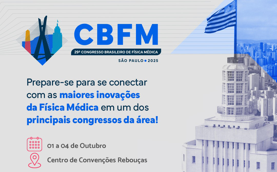 SBF apoia o 29º Congresso Brasileiro de Física Médica
